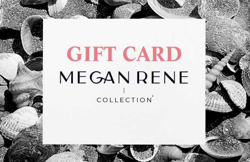 GIFT CARD - The Megan Rene Collection